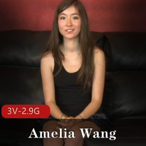 华裔千金AmeliaWang行为艺术作品3部2.9G视频