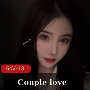 国宝级女神Couplelove超高价福利展示,64V-18.1G,外网疯传,特写用嘴,无保护爆弄,大叔约P,秃头男,三人游,肥大叔C,怜香惜玉,下载观看