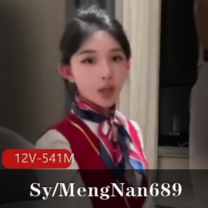 推特富家公子哥体育生SyMengNan689优质空姐合集12V541M，颜值顶尖短资源！